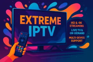 Extreme IPTV