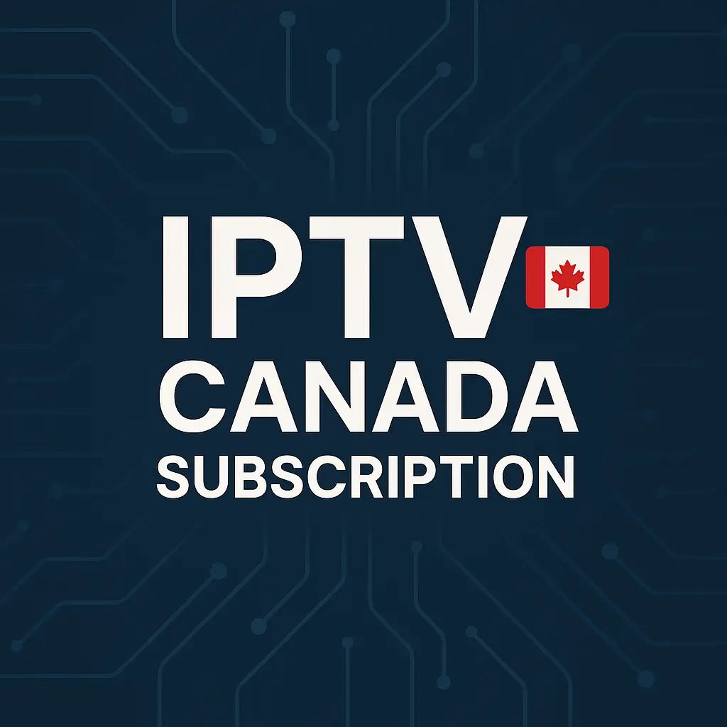 IPTV Canada Subscription