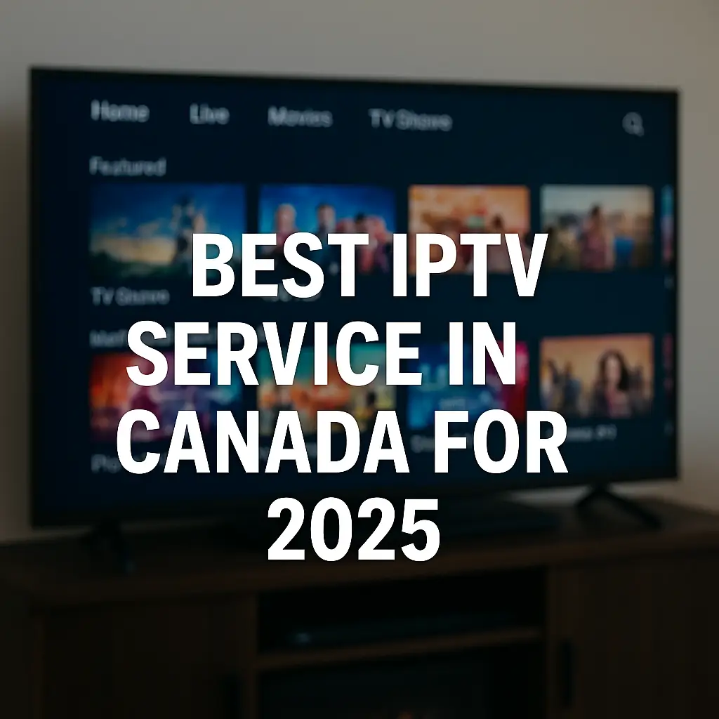 IPTV Service in Canada