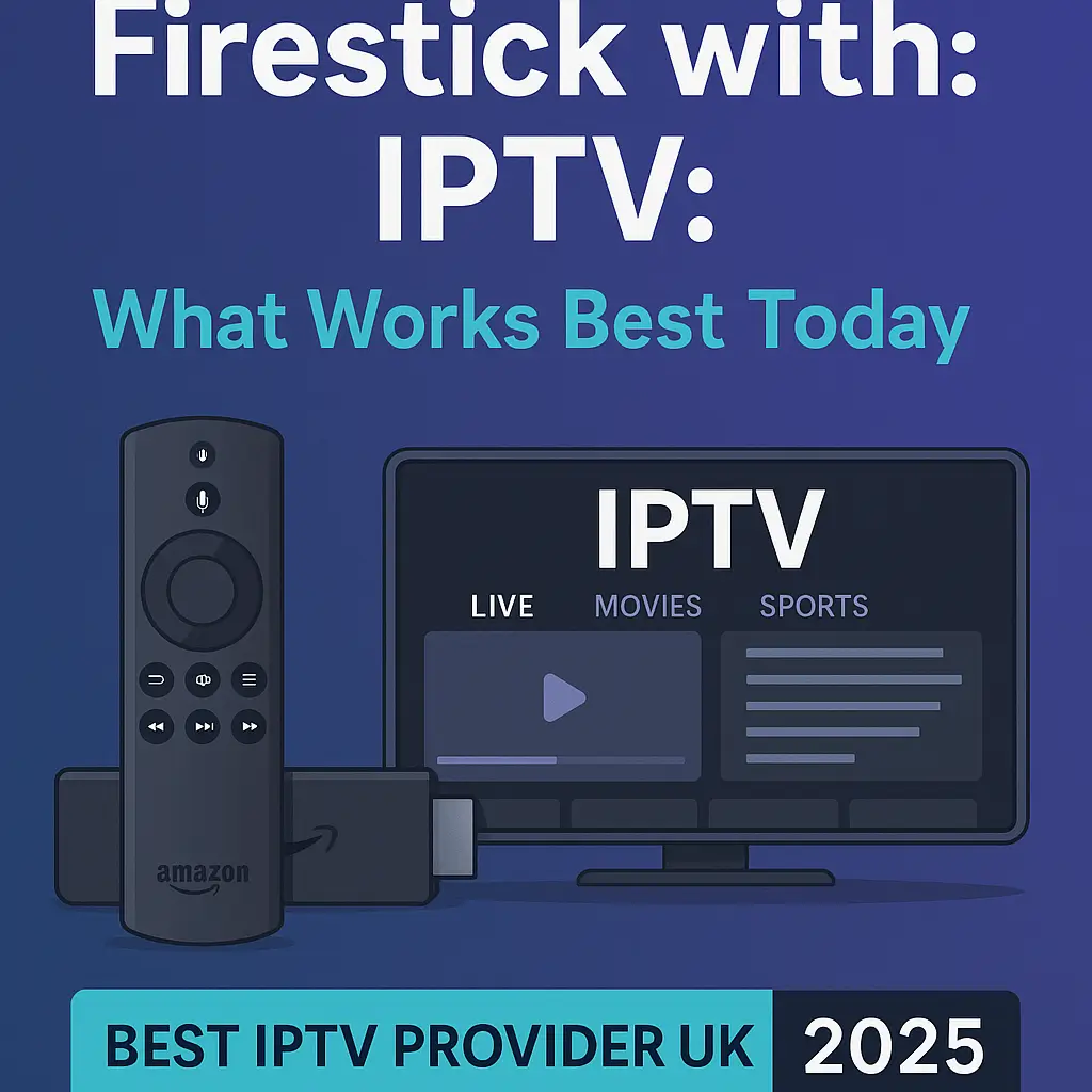 firestick with iptv