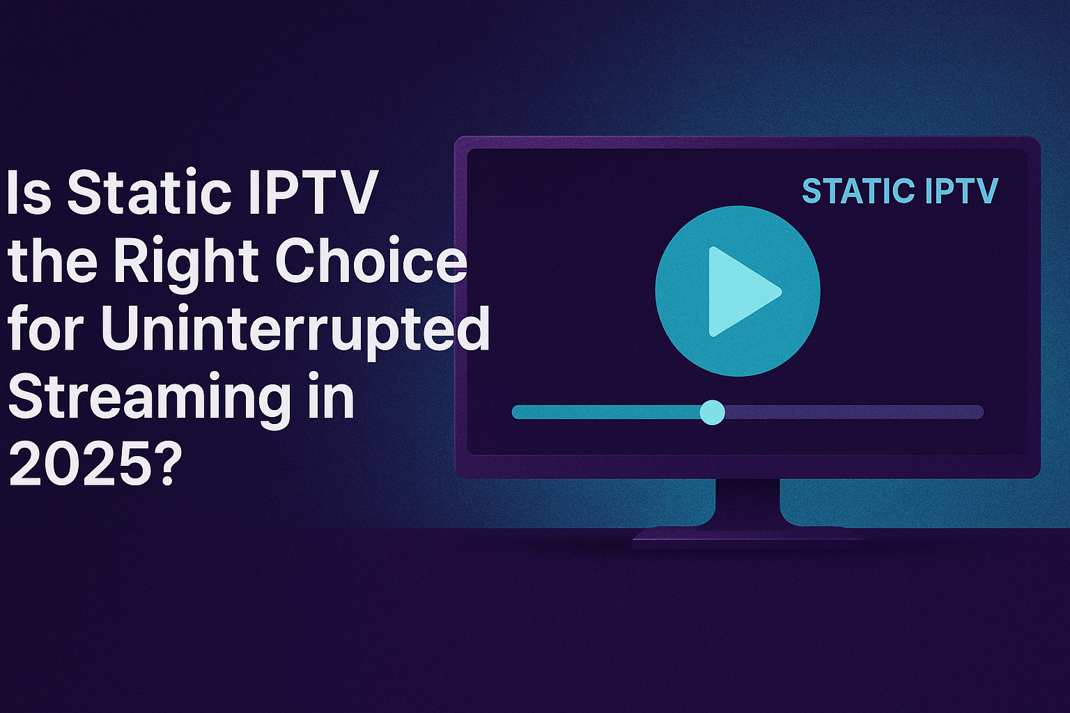Static IPTV